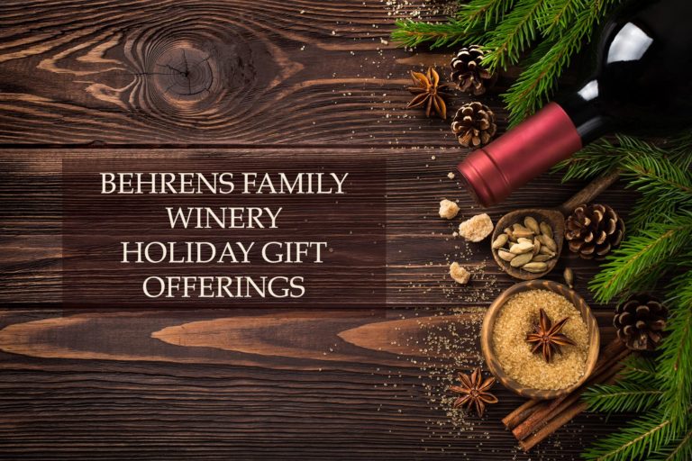 Behrens Family Winery Holiday Offerings